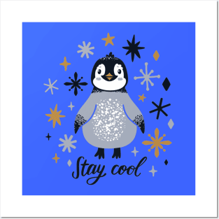 Stay Cool Funny Happy Penguin Quote - Animal Lover Posters and Art